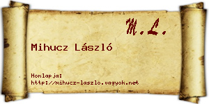 Mihucz László névjegykártya